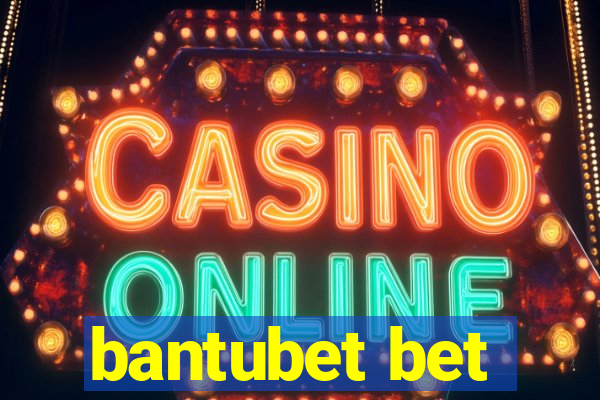 bantubet bet